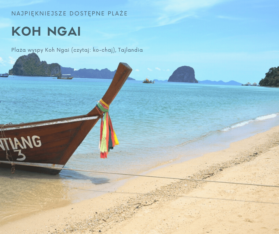 wyspa plaża Koh Ngai Tajlandia najpiekniejsze plaże świat rajska plaża atrakcje